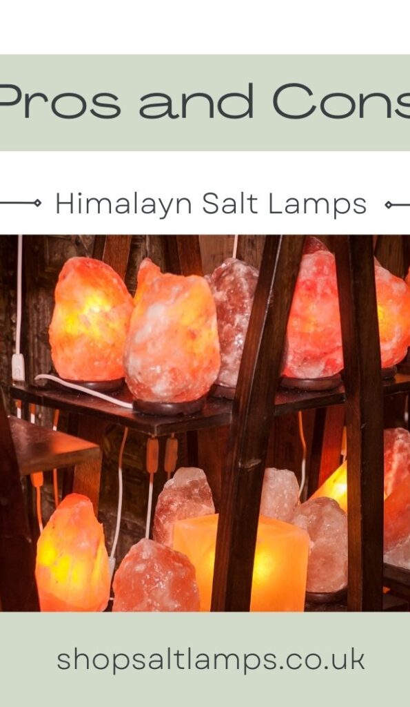 Pros and Cons of Himalayan Salt Lamps