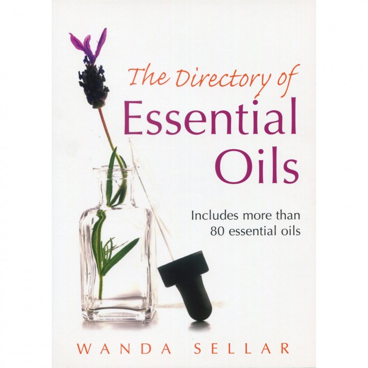 The Directory of Essential Oils – Wanda Sellar